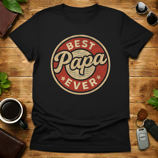 Best Papa Ever V1 Father's Day T-Shirt