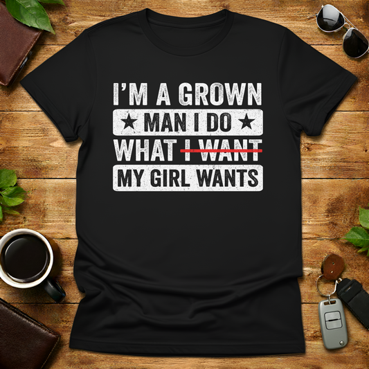 I Do What My Daughter Wants V1 Father's Day T-Shirt