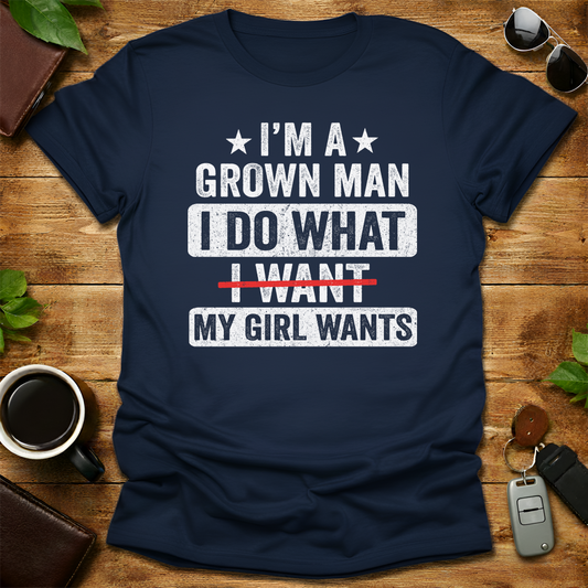I Do What My Daughter Wants V4 Father's Day T-Shirt