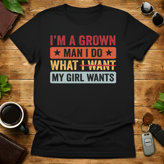 I Do What My Daughter Wants V2 Father's Day T-Shirt