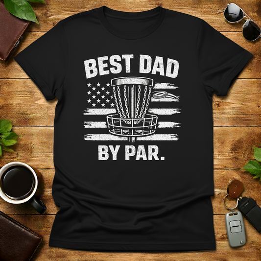 Dad By Par V2 Father's Day T-Shirt
