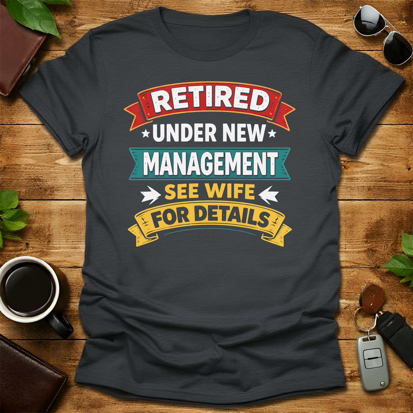 Retired Dad V4 T-Shirt