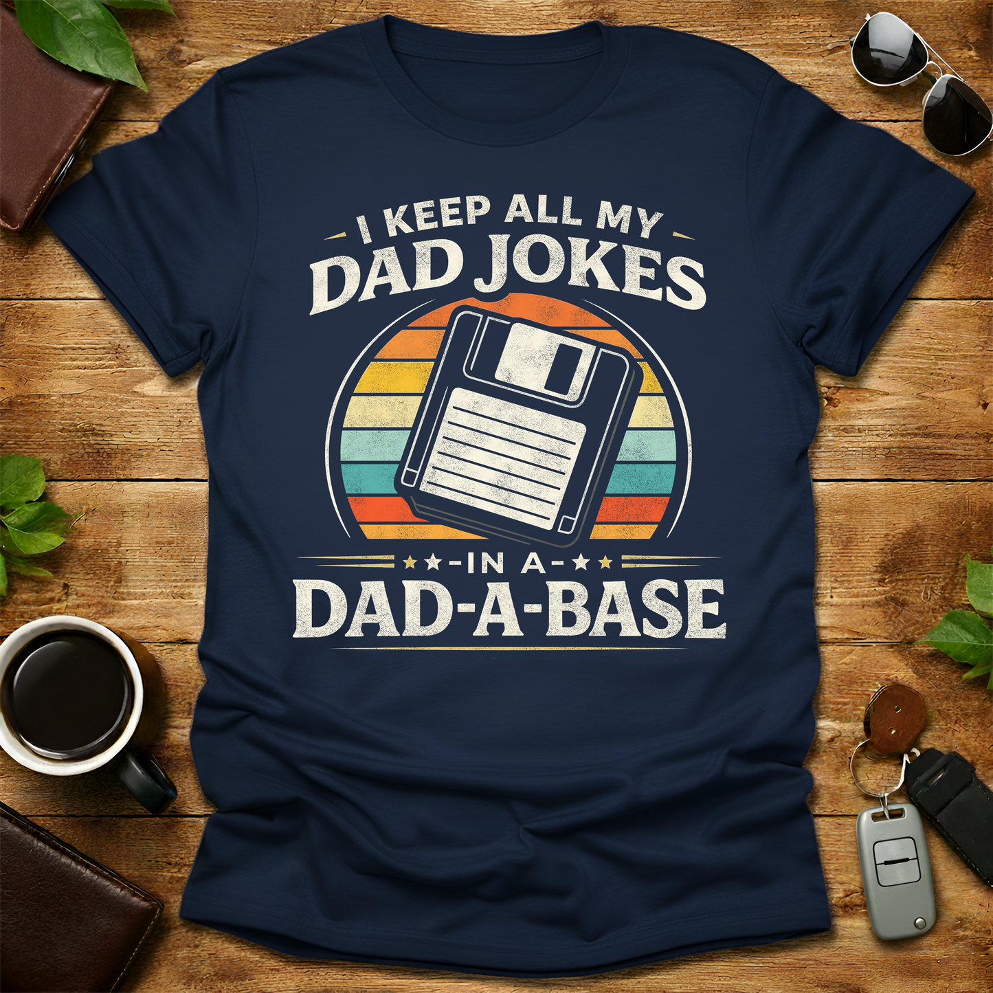 Dad A Base Dad Jokes Father's Day Shirt